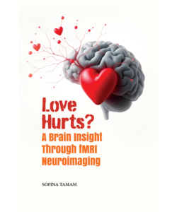 LOVE HURT? A BRAIN INSIGHT THROUGH FMRI NEUROIMAGING